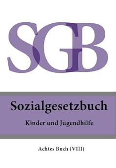 Amazon | Sozialgesetzbuch (SGB ) - Achtes Buch (VIII) - Kinder- und ...